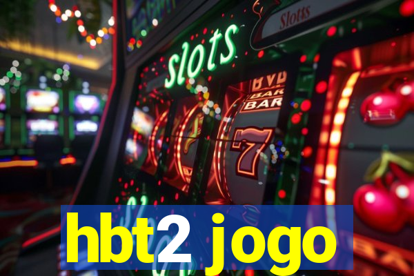 hbt2 jogo